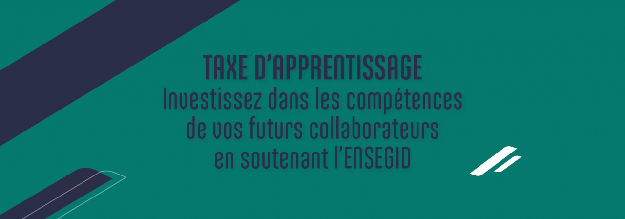 Taxe d'Apprentissage ENSEGID 2026